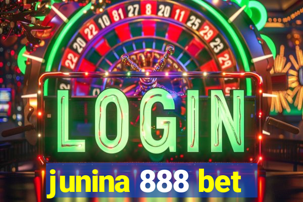 junina 888 bet